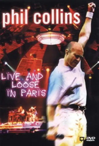 Phil collins live and loose - collins,